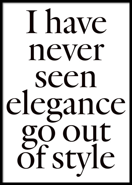 Elegance is in Style Affiche dans le groupe Affiches / Affiche citation / Inspiration chez Desenio AB (14941)