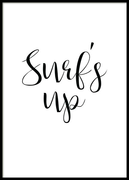 Surf's Up  Poster in de groep Posters / Posters met tekst bij Desenio AB (2257)