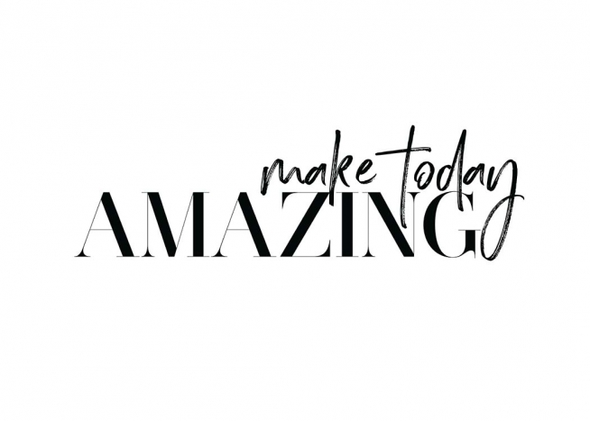 Make Today Amazing Affiche