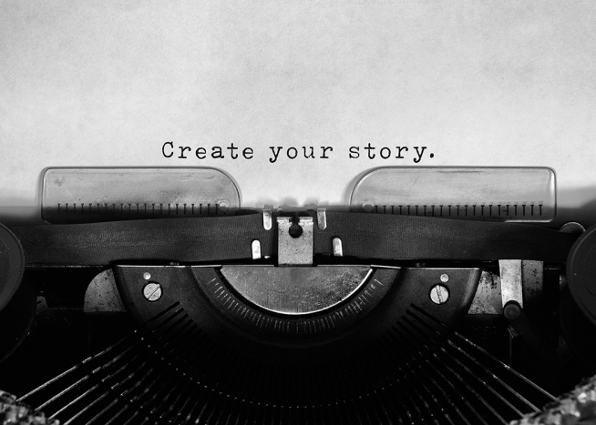  – Poster mit einer Schreibmaschine und der Aufschrift „Create your story“.