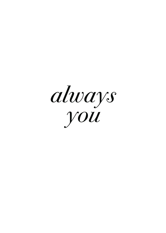  – „Always You“ in kursiver Schrift auf weißem Hintergrund.