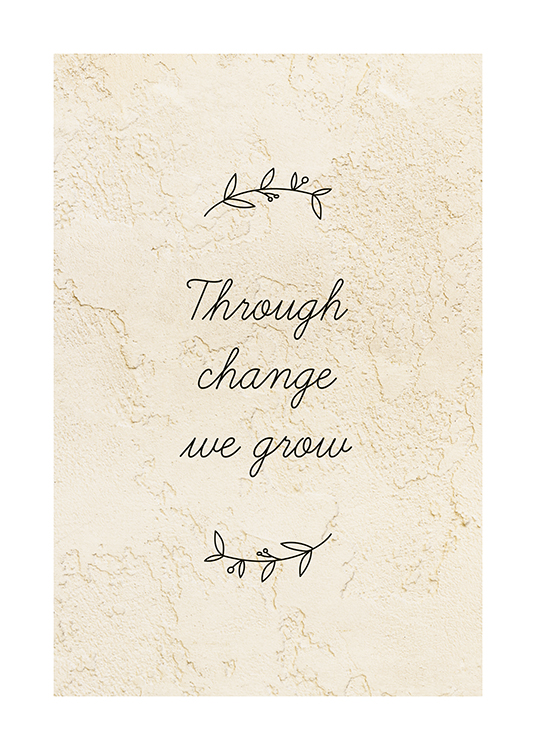  – Le texte « Through change we grow » en noir sur un fond beige clair