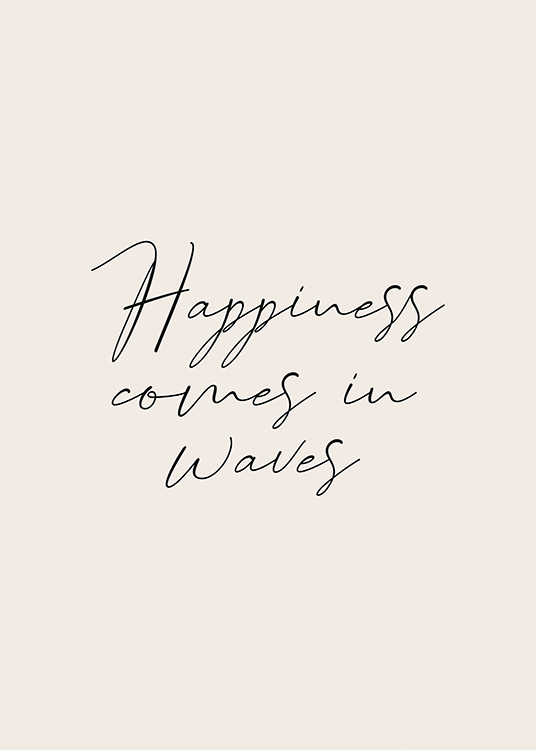 Happiness Comes In Waves Affiche Citation Sur Le Bonheur Desenio Be
