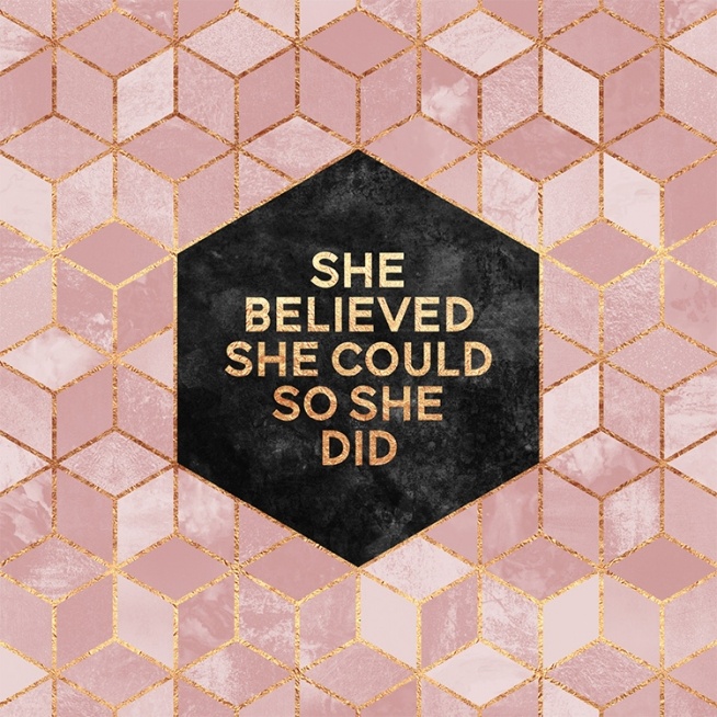 She Believed She Could So She Did Poster / Grafische posters bij Desenio AB (2378)