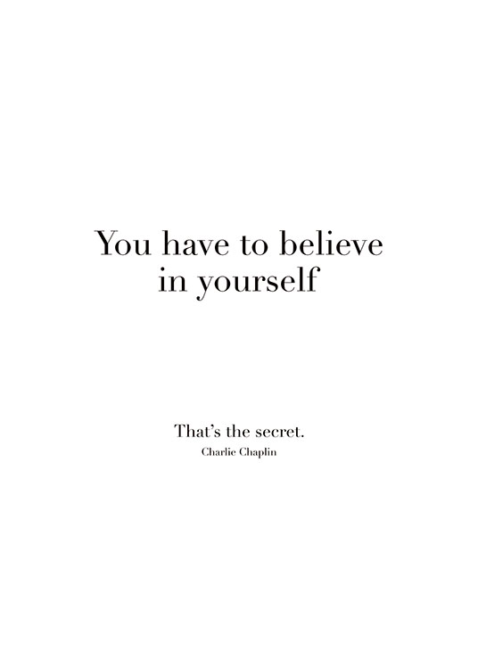Believe In Yourself, Affiche